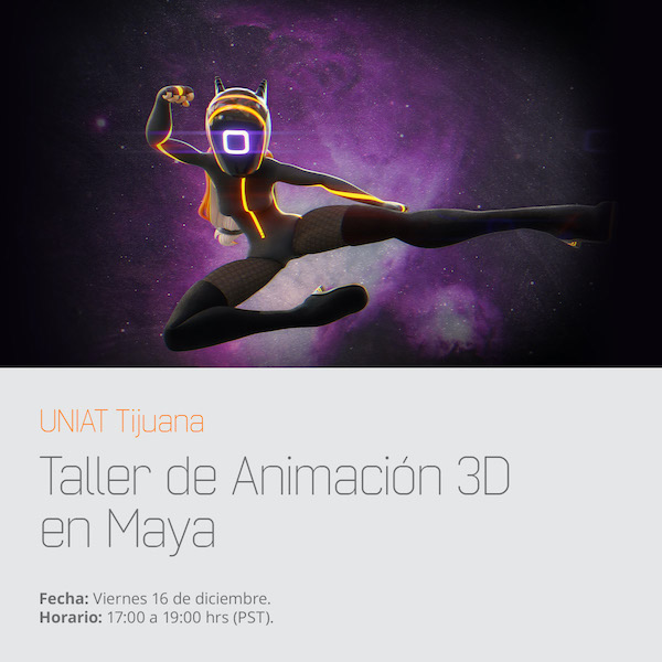 Presentación Licenciaturas: Taller de Animación 3D en Maya